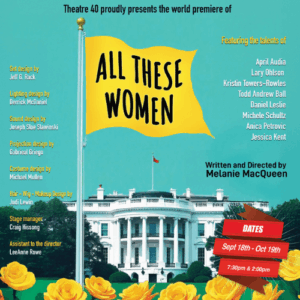 All These Women @ Theatre 40 | Mary Levin Cutler Theatre | Beverly Hills High School