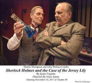 Sherlock Holmes and the Case of the Jersey Lily at Theatre 40 - Martin Thomson and John Wallace Combs