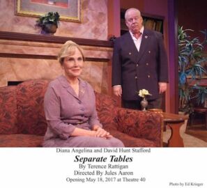 Separate Tables at Theatre 40 - Diana Angelina and David Hunt Stafford