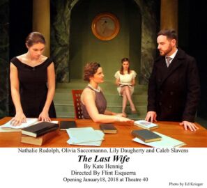 The Last Wife at Theatre 40 - Nathalie Rudolph, Olivia Saccomanno, Lily Daugherty and Caleb Slavens
