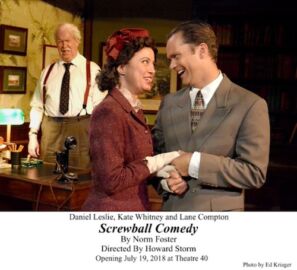 Screwball Comedy - Daniel Leslie, Kate Whitney and Lane Compton