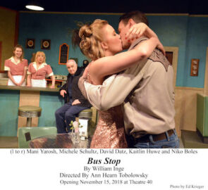 Bus Stop at Theatre 40 - Mani Yarosh, Michele Schultz, David Datz, Kaitlin Huwe, Niko Boles