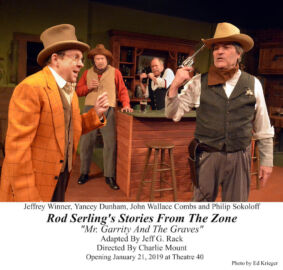 Stories From The Zone at Theatre 40 - Jeffrey Winner, Yancey Dunham, John Wallace Combs, Philip Sokoloff