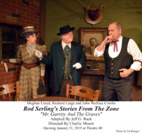 Stories From The Zone at Theatre 40 - Meghan Lloyd, Richard Large, John Wallace Combs